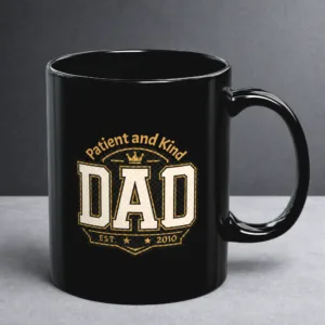 Patient & Kind Dad Mug – Classic Black Coffee Mug