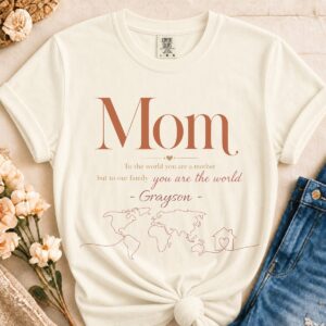 Personalized You Are The World Mom Heavyweight T-Shirt | Custom Name Comfort Colors Tee