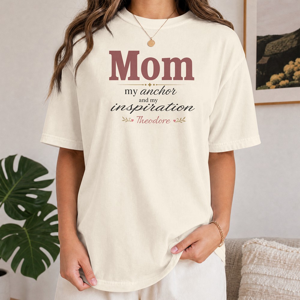 Personalized Mom My Anchor And Inspiration Heavyweight T-Shirt | Custom Name Comfort Colors Tee