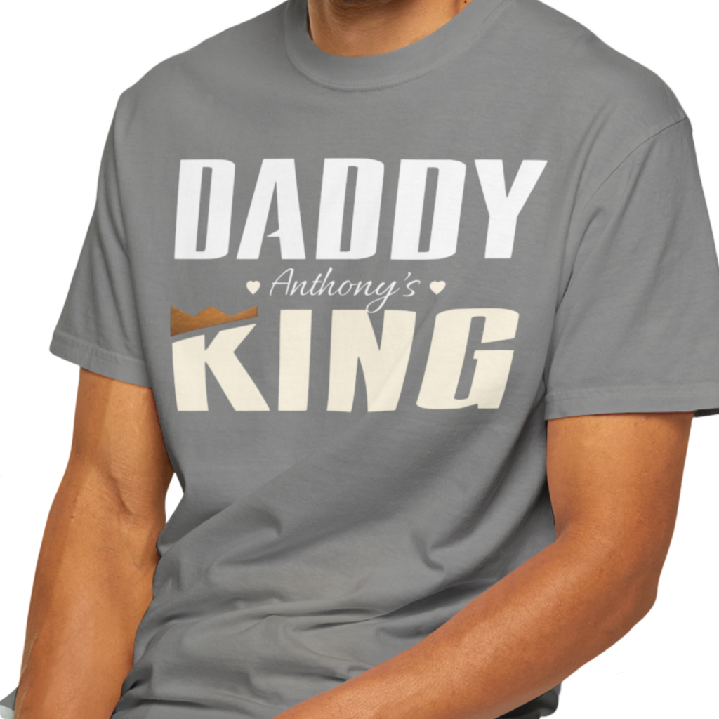 Personalized Daddy King Heavyweight T-Shirt | Custom Name Comfort Colors Tee