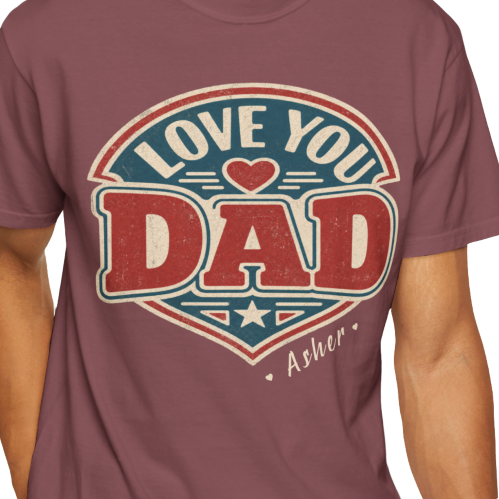Personalized Love You Dad Heavyweight T-Shirt | Custom Name Comfort Colors Tee